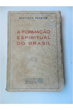 A Formação Espiritual do Brasil