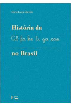 História da Alfabetização no Brasil