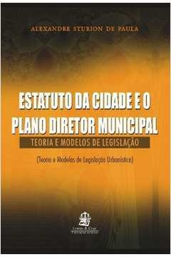 Estatuto da Cidade e o Plano Diretor Municipal
