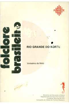 Folclore Brasileiro: Rio Grande do Norte