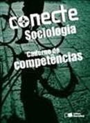 Conecte Sociologia - Caderno de Competências