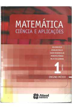 Matemática Ciência e Aplicações Vol. 1