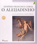 Antônio Francisco Lisboa o Aleijadinho