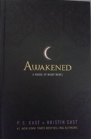 Awakened - a House of Night Novel