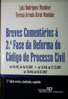 Breves Comentários à 2ª Fase da Reforma do Código de Processo Civil