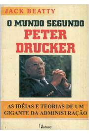 O Mundo Segundo Peter Drucker