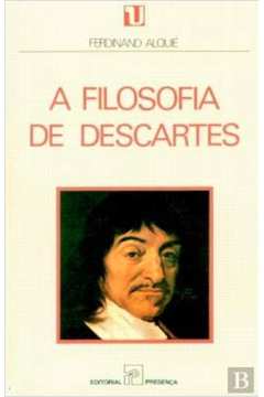 A Filosofia de Descartes