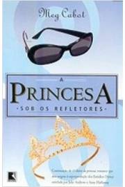 A Princesa - Sob os Refletores