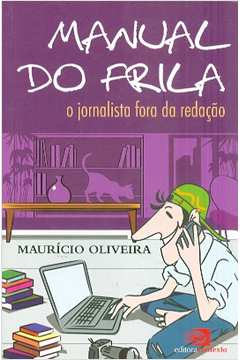 Manual do Frila: o Jornalista Fora da Redação