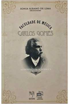 Faculdade de Música Carlos Gomes - Retrospectiva Acadêmica
