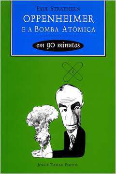 Oppenheimer e a Bomba Atômica