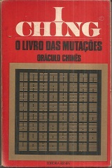 I Ching - o Livro das Mutações - Oráculo Chinês