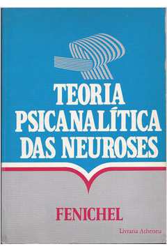 Teoria Psicanalitica das Neuroses