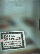 Small Graphics - Design Innovation For Limited Spaces