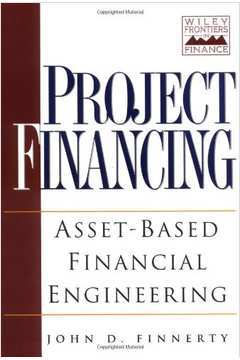 Project Financing - Asset-based Financial Engineering