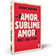 Amor, Sublime Amor: West Side Story ( Novo )