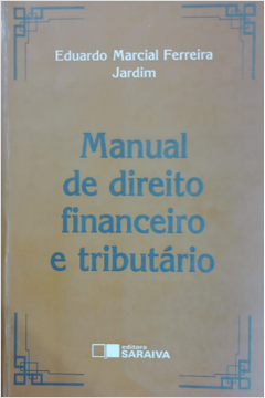 Manual de Direito Financeiro e Tributário