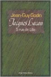 Jacques Lacan - 5 Rue de Lille