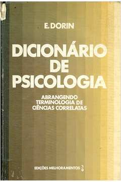 Dicionário de Psicologia: Abrangendo Terminologia de Ciências