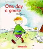 One Day a Goose