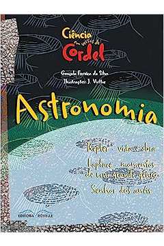 Astronomia - Ciencia Em Verso de Cordel