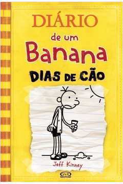 Livro: Diário de um Banana - Dias de Cão - Jeff Kinney