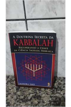 A Doutrina Secreta da Kabbalah - Recuperando a Chave da Ciencia