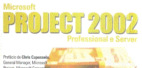 Microsoft Project 2002 Profissional e Server