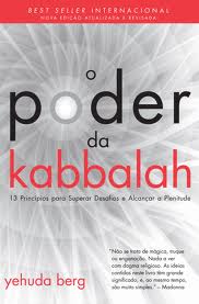 O Poder da Kabbalah: 13 Princípios para Superar Desafios e Alcançar...