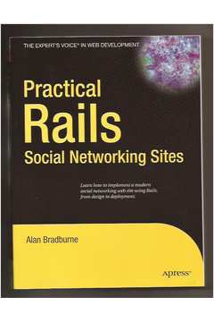 Practical Rails: Social Networking Sites