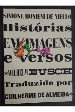Histórias Em Imagens e Versos - Wilhelm Busch