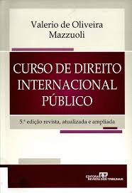 Livro: Curso De Direito Internacional Público - Valerio De Oliveira ...