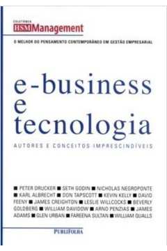 E-business e Tecnologia. Autores e Conceitos Imprescindiveis