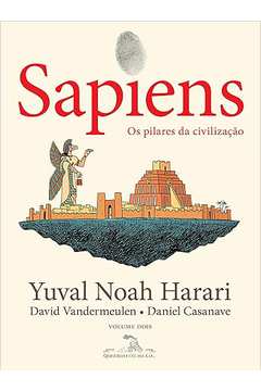 Sapiens (edição Em Quadrinhos): os Pilares da Civilização: 2