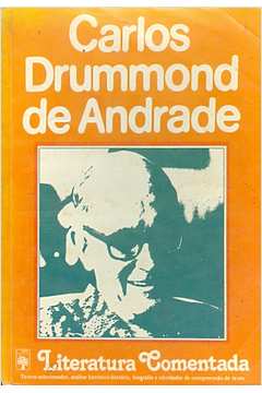 Literatura Comentada: Carlos Drummond de Andrade