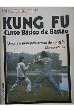 Kung Fu - Curso Básico de Bastão