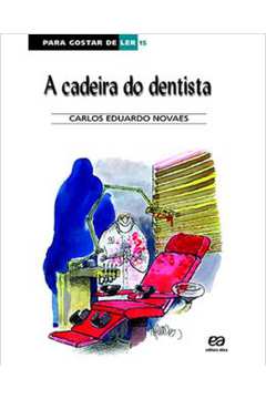 A Cadeira do Dentista - para Gostar de Ler - Volume 15
