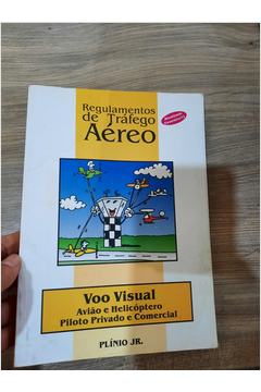 Regulamentos de Tráfego Aéreo - Vôo Visual