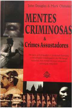 Mentes Criminosas e Crimes Assustadores