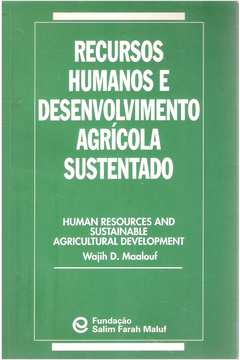 Recursos Humanos e Desenvolvimento Agrícola Sustentado