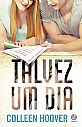 Talvez um Dia