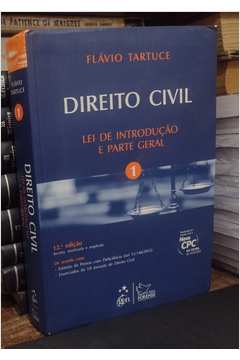 Direito Civil Vol. 1 - Lei de Introdução e Parte Geral