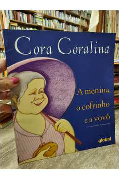 Cora Coralina. a Menina, o Cofrinho e a Vovo