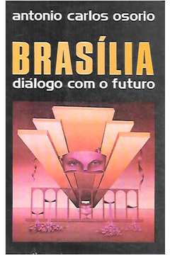 Brasília Diálogo Com o Futuro