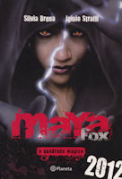 Maya Fox: o Quadrado Mágico