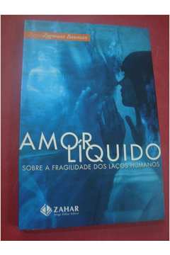 Livro Amor Líquido Zygmunt Bauman Estante Virtual