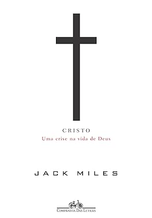 Cristo : uma Crise na Vida de Deus