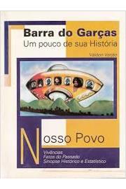 Barra do Garças: um Pouco de Sua História.