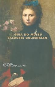 Guia do Museu Calouste Gulbenkian