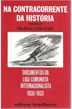 Na Contracorrente da História  - Documentos da Liga Comunista